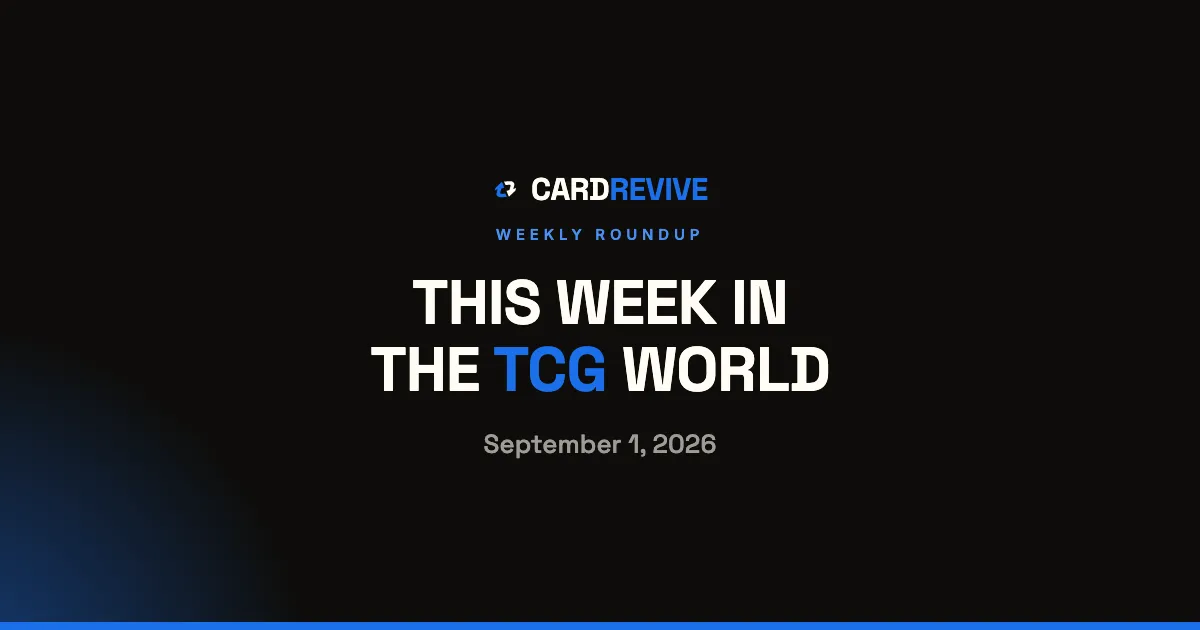 This Week in the TCG World: September 1, 2026. CardRevive editorial cover image
