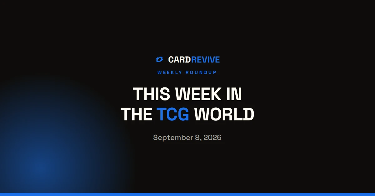 This Week in the TCG World: September 8, 2026. CardRevive editorial cover image