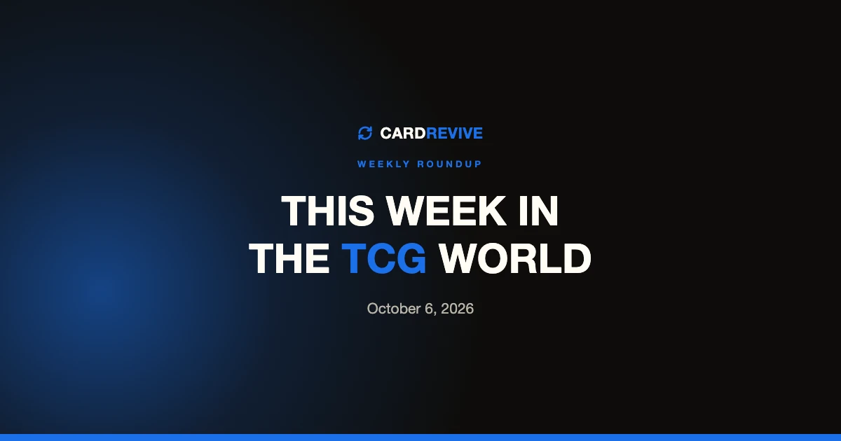 This Week in the TCG World: October 6, 2026. CardRevive editorial cover image